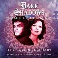 Dark Shadows - Maggie & Quentin: The Lovers' Refrain Whelan Lila