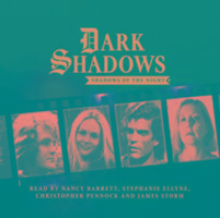 Dark Shadows - Shadows of the Night Myles Nick, Pearce Antoni, Hinchliffe Daniel, Whelan Lila