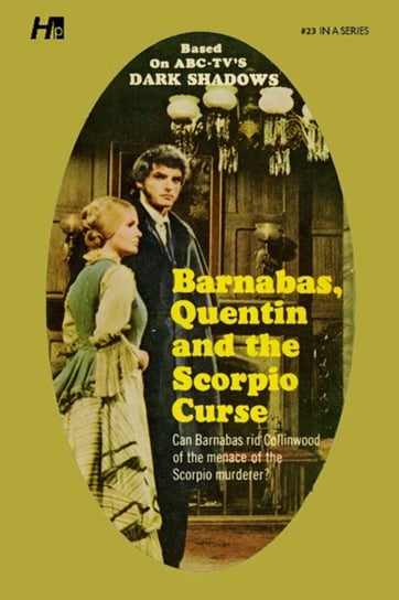 Dark Shadows the Complete Paperback Library Reprint  Book 23: Barnabas, Quentin and the Scorpio Curs Marylin Ross