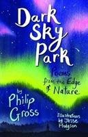 Dark Sky Park Gross Philip, Hodgson Jesse