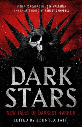 Dark Stars: New Tales of Darkest Horror John F.D. Taff