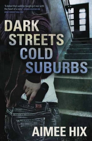 Dark Streets, Cold Suburbs A Willa Pennington, PI Mystery Book 2 Aimee Hix