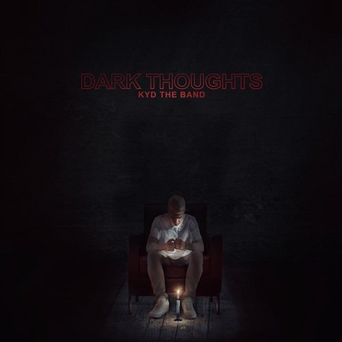 Dark Thoughts kyd the band