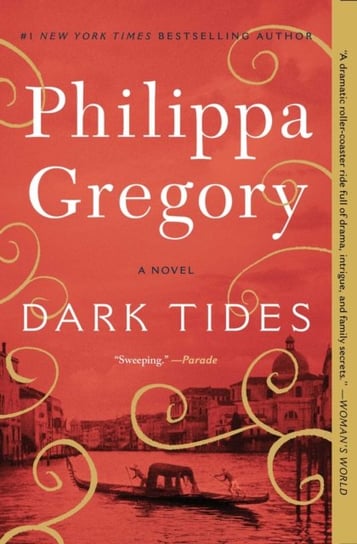 Dark Tides. A Novel Gregory Philippa