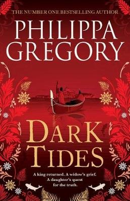 Dark Tides: The compelling new novel from the Sunday Times bestselling author of Tidelands Gregory Philippa