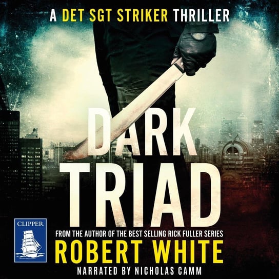 Dark Triad White Robert