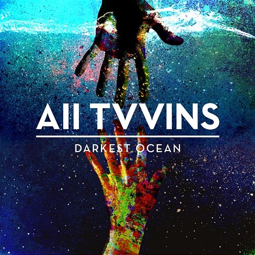Darkest Ocean All Tvvins