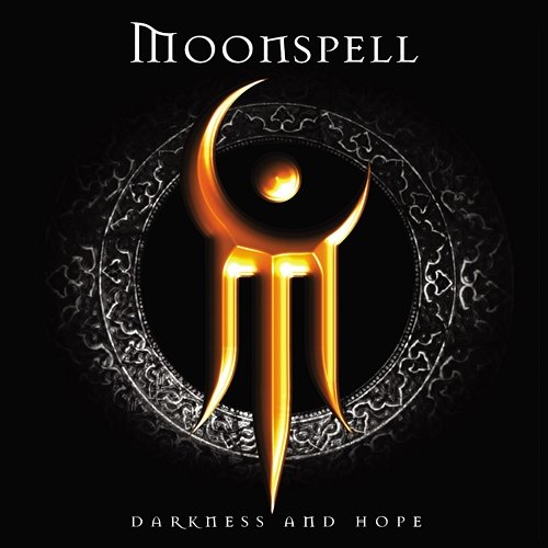 Darkness and Hope Moonspell