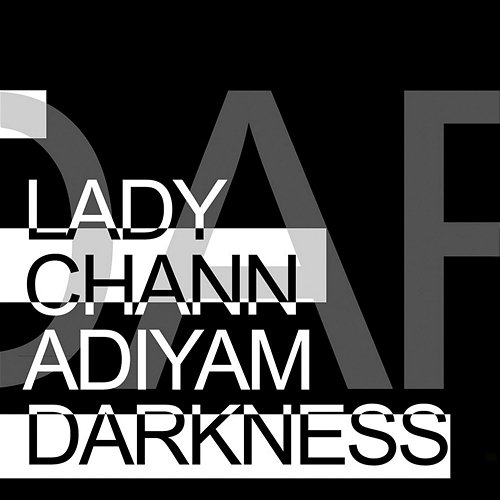 Darkness Lady Chann, Adiyam