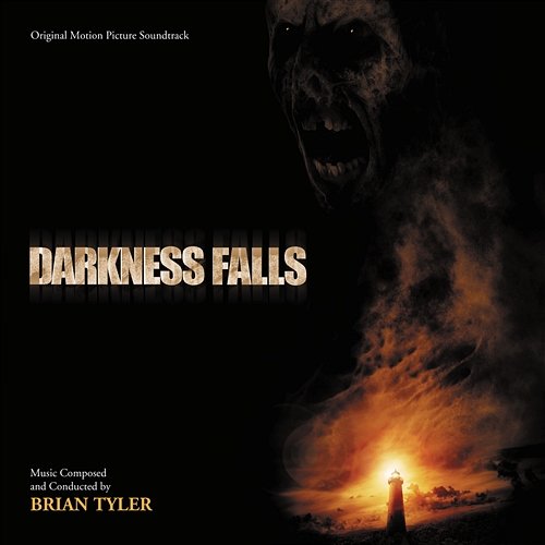 Darkness Falls Brian Tyler
