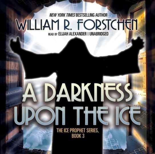 Darkness upon the Ice Forstchen William R.