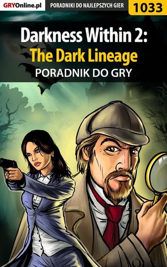 Darkness Within 2: The Dark Lineage - poradnik do gry Michałowska Katarzyna Kayleigh