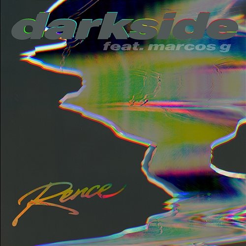 Darkside Rence feat. marcos g