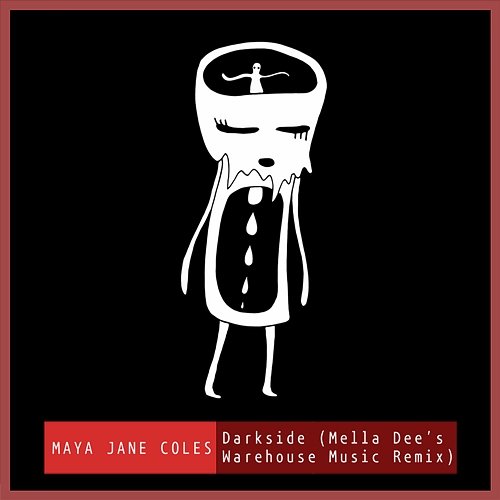 Darkside Maya Jane Coles, Chelou