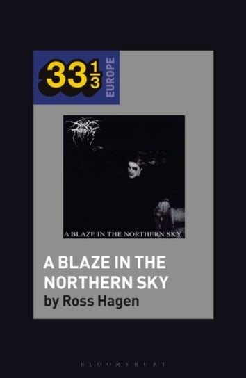 Darkthrones A Blaze in the Northern Sky Opracowanie zbiorowe