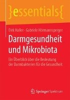 Darmgesundheit und Mikrobiota Haller Dirk, Hormannsperger Gabriele