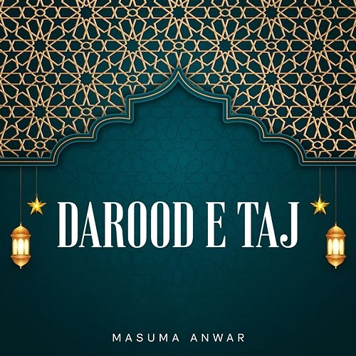 Darood E Taj Masuma Anwar