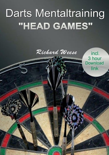 Darts mentaltraining "Head Games" Weese Richard
