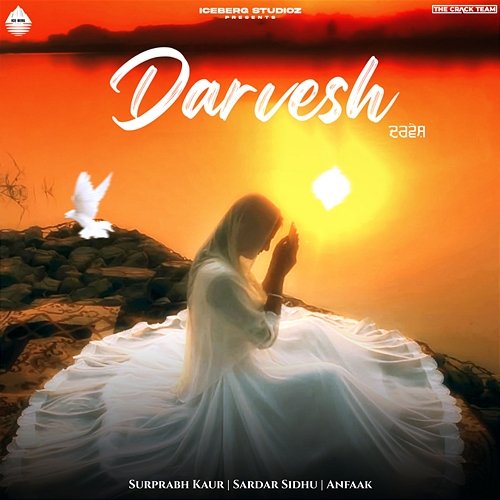 Darvesh Sardar Sidhu & Anfaak, Surprabh Kaur