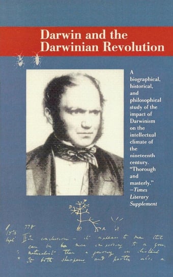 Darwin and the Darwinian Revolution Himmelfarb Gertrude