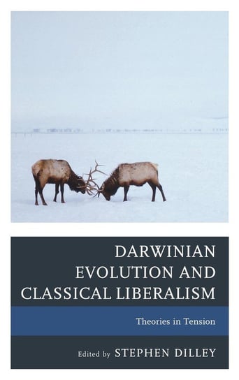 Darwinian Evolution and Classical Liberalism Dilley Stephen