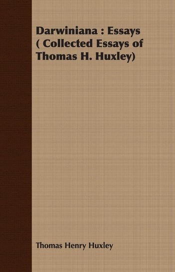 Darwiniana Huxley Thomas Henry