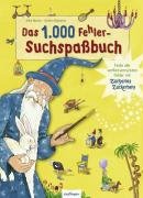 Das 1.000 Fehler-Suchspaßbuch Moritz Silke