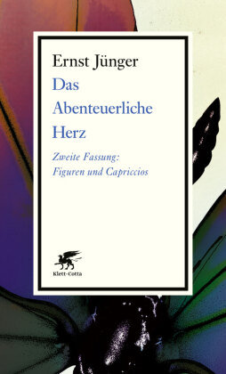 Das Abenteuerliche Herz. Zweite Fassung Klett-Cotta