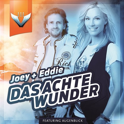 Das achte Wunder Joey + Eddie feat. Augenblick