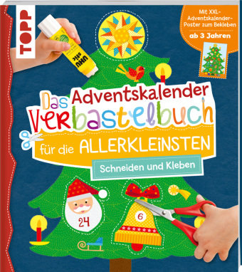 Das Adventskalender-Verbastelbuch für die Allerkleinsten. Schneiden und Kleben. Mit XXL-Poster Frech Verlag Gmbh