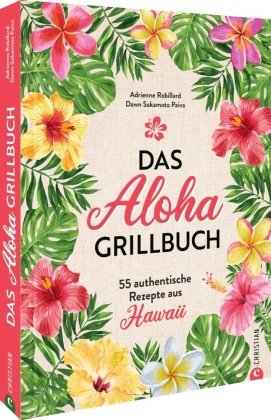 Das Aloha-Grillbuch Christian