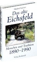Das alte Eichsfeld Luckert Manfred