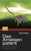 Das Ameisenpatent Moller Ralf