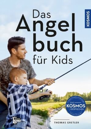 Das Angelbuch für Kids Kosmos (Franckh-Kosmos)
