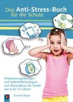 Das Anti-Stress-Buch für die Schule Bopple Gerlinde
