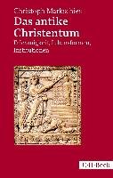 Das antike Christentum Markschies Christoph