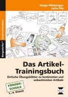 Das Artikel-Trainingsbuch Plockinger Helga, Pilz Julia