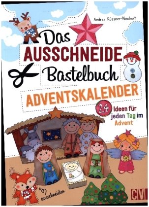 Das Ausschneide-Bastelbuch Adventskalender Christophorus-Verlag