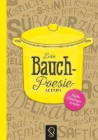 Das Bauch-Poesie-Album Schmiedel Julia, Gagel Sonja