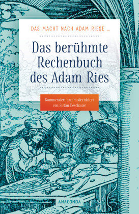 Das berühmte Rechenbuch des Adam Ries Anaconda