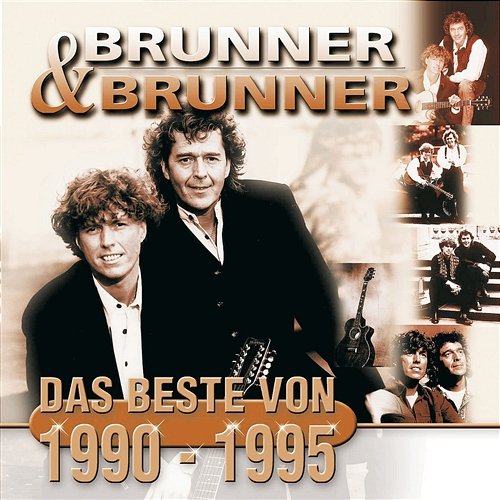 Das Beste von 1990-1995 Brunner & Brunner