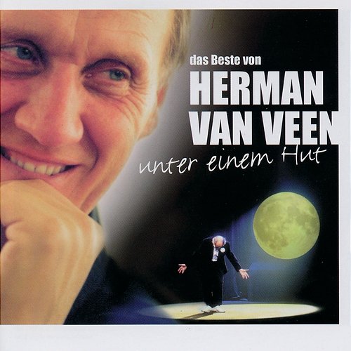 Das Beste von Herman van Veen - Unter einem Hut Herman van Veen