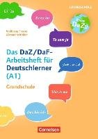 "Das bin ich" - das DaZ/DaF Arbeitsheft für Deutschlerner (A1) Grundschule Kohler Alexandra, Froese Wolfgang