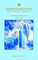 Das Buch der Engel - Die Heilung der Erinnerungen Muller Christiane, Muller Kaya