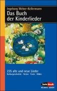 Das Buch der Kinderlieder Weber-Kellermann Ingeborg