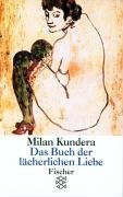 Das Buch der lächerlichen Liebe Kundera Milan