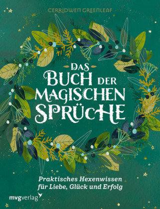 Das Buch der magischen Sprüche mvg Verlag