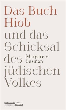 Das Buch Hiob und das Schicksal des jüdischen Volkes Jüdischer Verlag im Suhrkamp Verlag