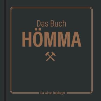 Das Buch Hömma - da wisse bekloppt! Lappan Verlag