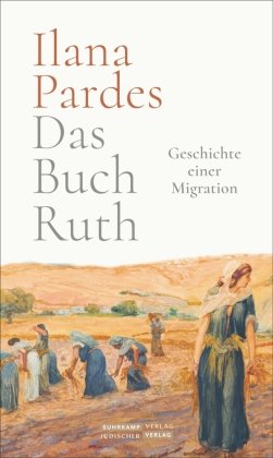 Das Buch Ruth Jüdischer Verlag im Suhrkamp Verlag